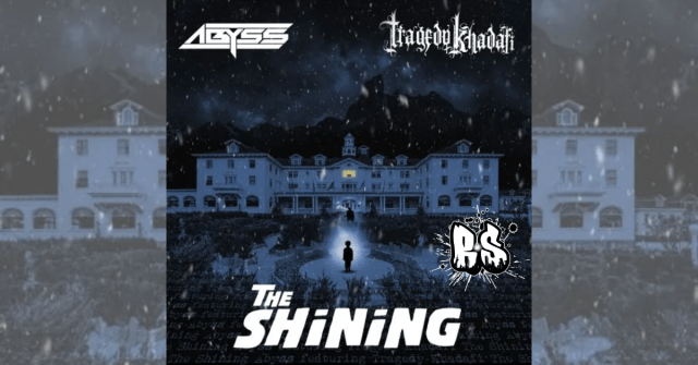 HEAT | Abyss x Tragedy Khadafi – ‘The Shining’ (cuts by DJ Slipwax)