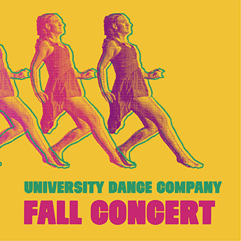 Trio of dancers stepping forward in unison above text: University Dance Company Fall Concert