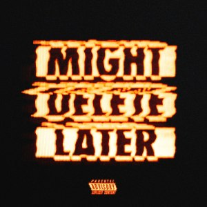 J. Cole, 'Might Delete Later'