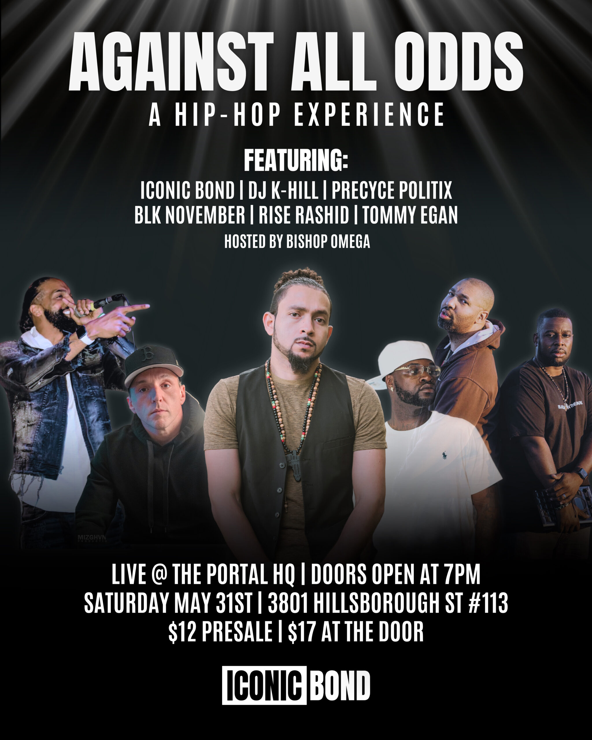 Iconic Bond Presents 'Against All Odds, A Hip-Hop Experience' Featuring DJ K-Hill, Precyce Politic, Blk November, Rise Rashid, and Tommy Egan